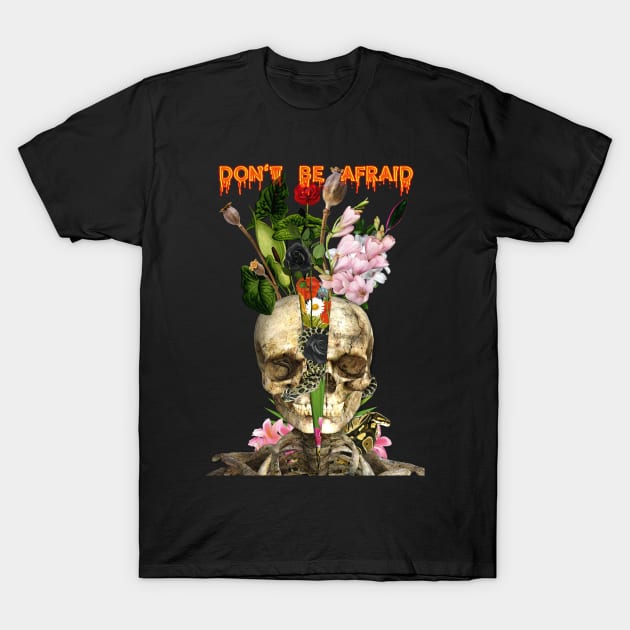 Don't be afraid T-Shirt by LanaBanana